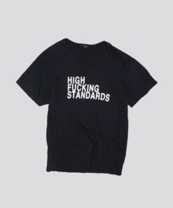 R13 - HIGH F STANDARDS BOY T